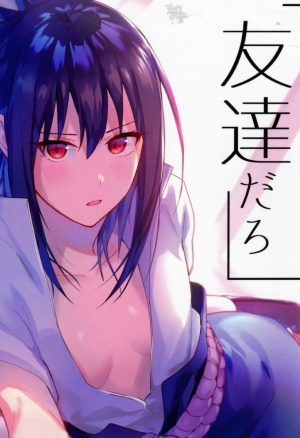 Datte Ore-tachi Tomodachi Daro / Потому что мы друзья! (Naruto) хентай