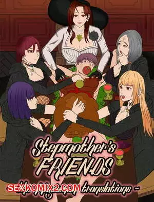 Мачеха и ее подруги. Части 112 и 113. Stepmother Friends