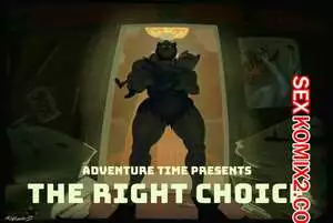 Время приключений. Правильный выбор. The Right Choice. Kloete.