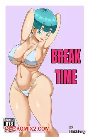 Dragon Ball. Перерыв. Break Time. Pink Pawg