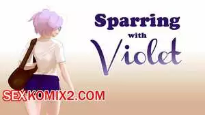 Спарринг с Вайолет. Sparring with Violet. SatinMinions