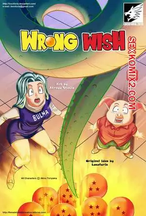 Dragon Ball. Неправильное желание. Часть 1. Wrong Wish. locofuria