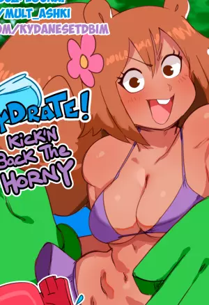 Hydrate! Kickn Back the Horny