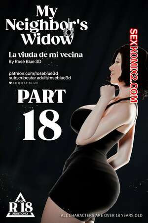 Моя соседская вдова. Часть 18. My Neighbors Widow. Rose Blue 3D