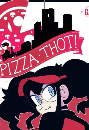 Pizza Thot Good Job, !