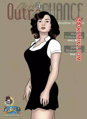 Еще один шанс. Часть 4. Another Chance. Seiren