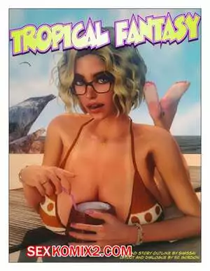 Тропические фантазии. Tropical Fantasy