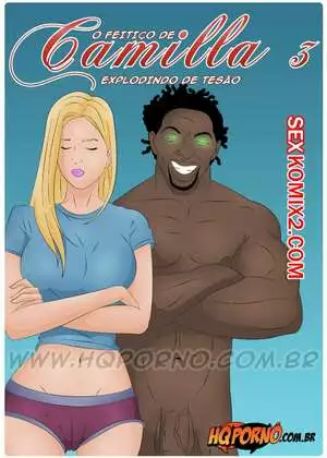 Камилла. Часть 3. O Feitico de Camilla. HQporno